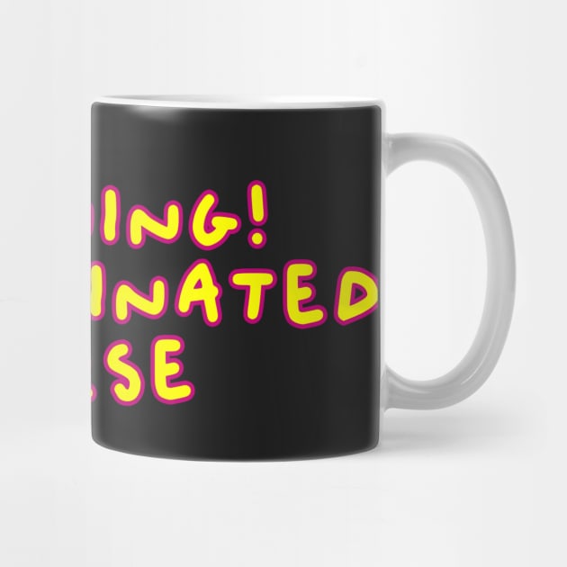 Copy of Warning uncaffeinated nurse needs a coffee pink and yellow cartoon font by Captain-Jackson